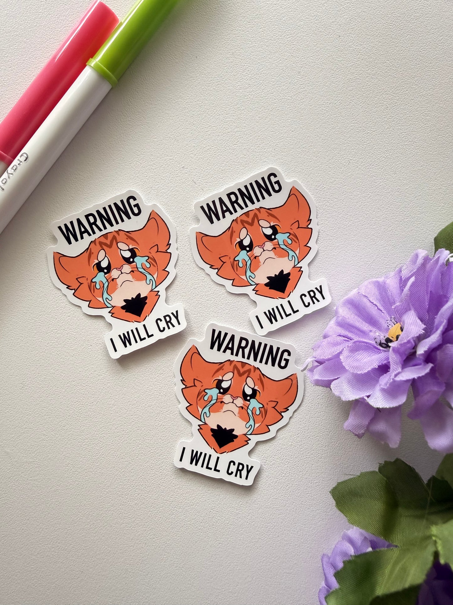 I Will Cry Sticker