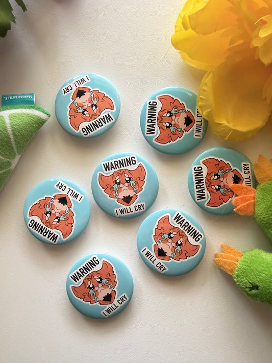 Warning I will cry button