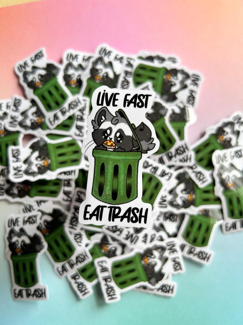 Live Fast Eat Trash sticker